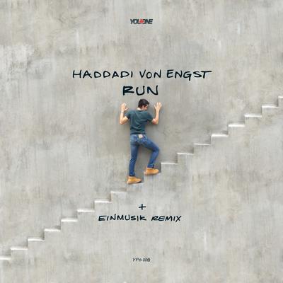 Run (Einmusik Remix) By Haddadi Von Engst, Einmusik's cover