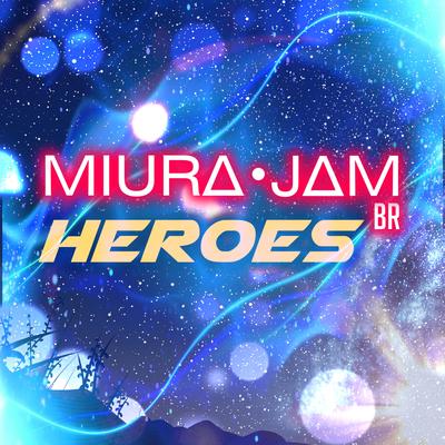 Heroes (Boku No Hero Academia) By Miura Jam BR's cover