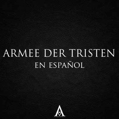 Armee Der Tristen (En Español)'s cover