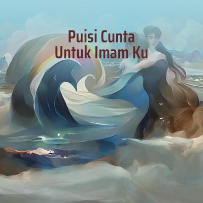 Puisi Cunta Untuk Imam Ku's cover