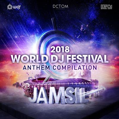 2018 World DJ Festival Anthem Compilation's cover