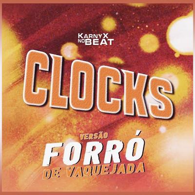 Clocks Versão Forró de Vaquejada By KarnyX no Beat's cover