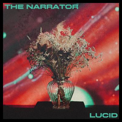 Lucid By The Narrator's cover