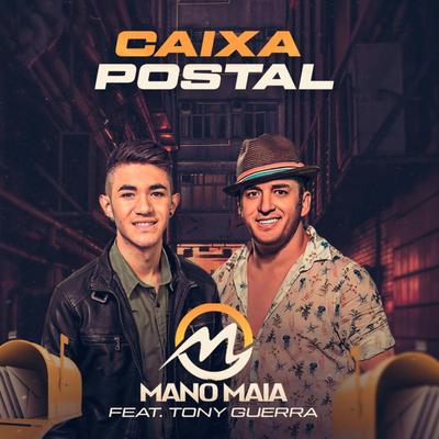 Caixa Postal By Mano maia, Tony Guerra & Forró Sacode's cover