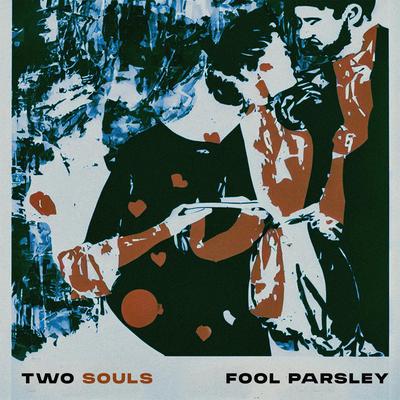 two souls By Fool Parsley's cover