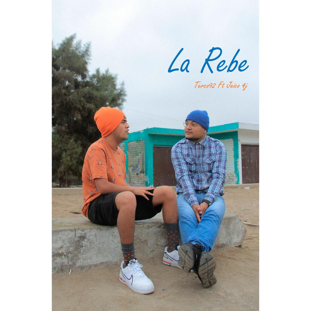 La Rebe Official TikTok Music | album by Terco92 - Listening To All 1  Musics On TikTok Music
