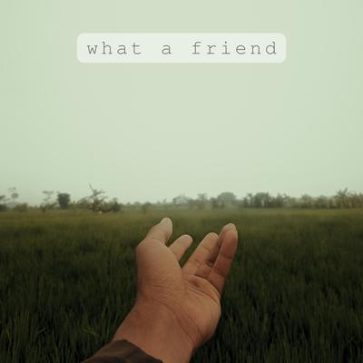 what a friend (Instrumental) By Khamir Music's cover