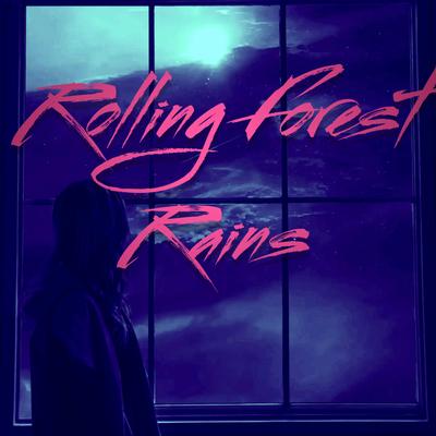 Rolling Forest Rains's cover