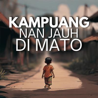 Kampuang Nan Jauh Di Mato's cover