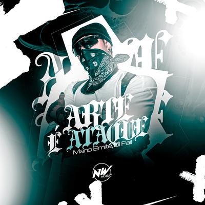 Arte É Ataque, Pt. 1 By Mano Emitê, Lil Fail's cover