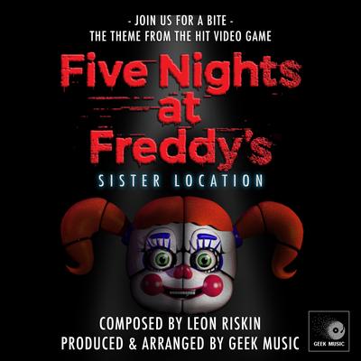 Join Us For A Bite (From "Five Nights At Freddy's Sister Location")'s cover