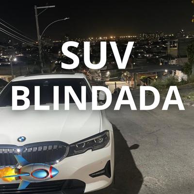 SUV BLINDADA's cover