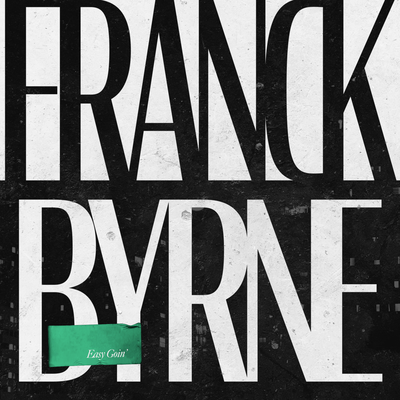 Easy Goin' By Franck Byrne's cover