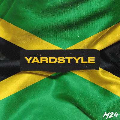 Yardstyle By M24's cover