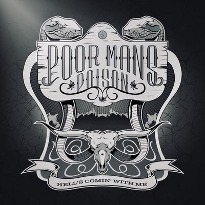 Hell's Comin' with Me By Poor Man's Poison's cover