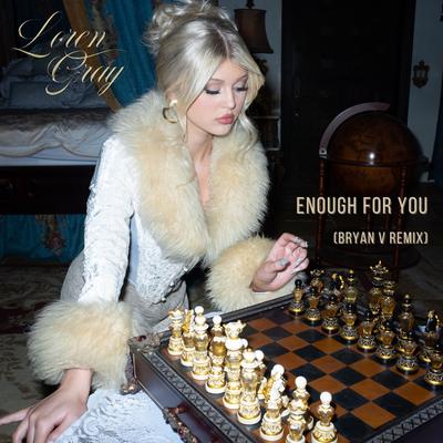 Enough For You (Bryan V Remix)'s cover