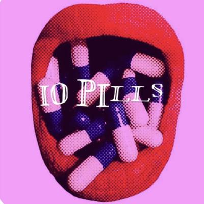 10 Pills's cover