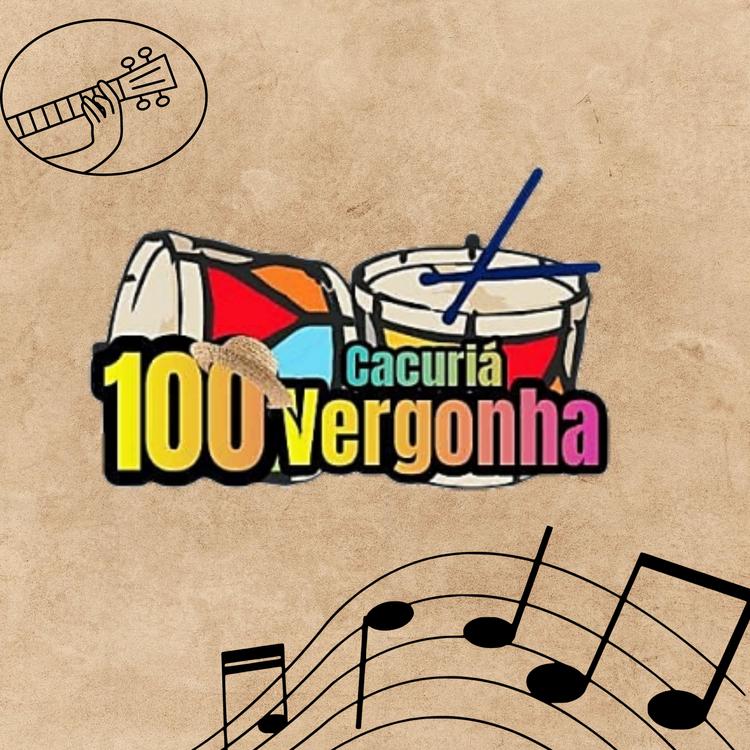 CACURIÁ 100 VERGONHA's avatar image