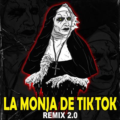 LA MONJA DE TIK TOK 2.0's cover
