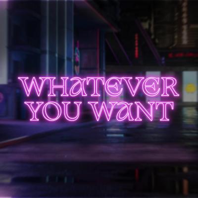 Whatever You Want's cover