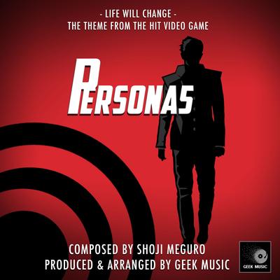 Life Will Change (From "Persona 5")'s cover