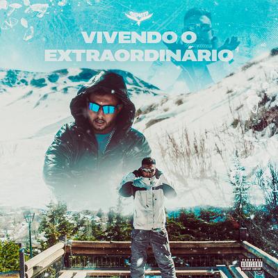 VIVENDO O EXTRAORDINÁRIO By CHIMOTO, NAVA, DatBoyTwnty's cover
