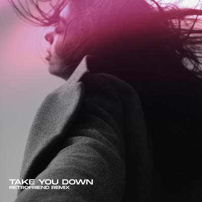 Take You Down (RETROFRIEND Remix)'s cover