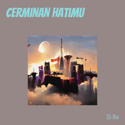 Cerminan Hatimu's cover