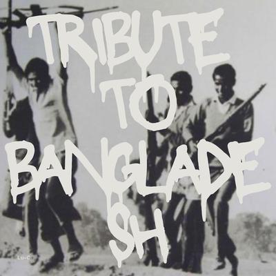 Tribute to Bangladesh (2023 Remastered Version)'s cover