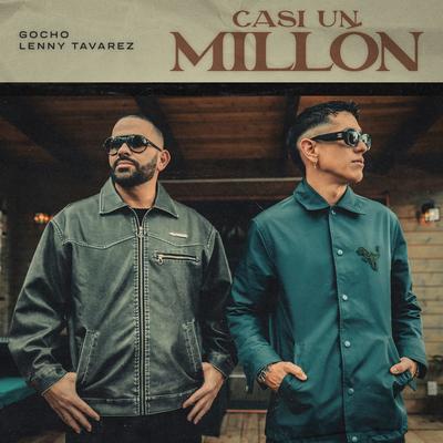 Casi Un Millón By Gocho, Lenny Tavárez's cover