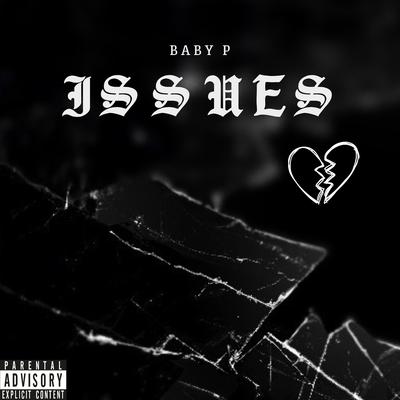 Issues By Babyp's cover