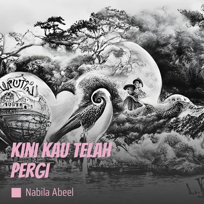 Kini Kau Telah Pergi's cover