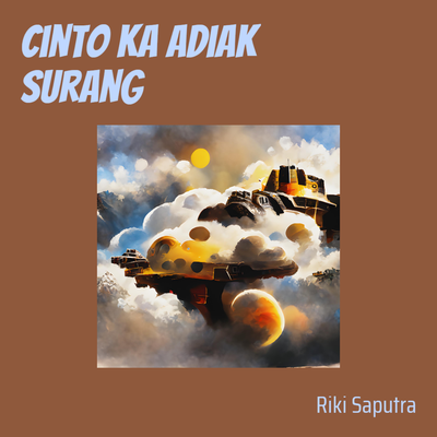 Cinto Ka Adiak Surang's cover