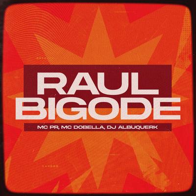 Raul Bigode's cover