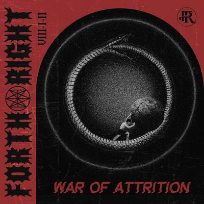 War of Attrition By Forthright's cover