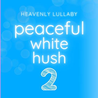 Peaceful White Hush 2's cover