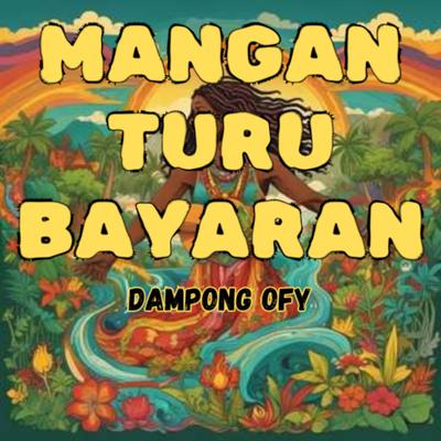 Mangan Turu Bayaran's cover