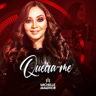 Queira-Me By Michelle Amadhor's cover