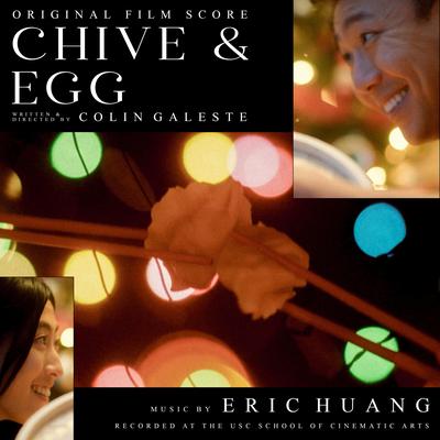 Chive & Egg (Original Film Score)'s cover