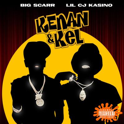 Kenan & Kel By DJ Bubba, Big Scarr, Lilcj Kasino's cover