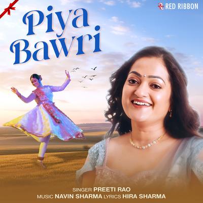 Piya Bawri's cover