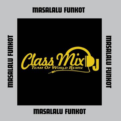 DJ MASALALU FUNKOT's cover