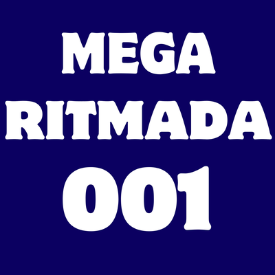 MEGA RITMADA 001's cover
