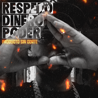 Respeto x Dinero x Poder's cover