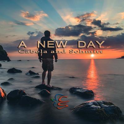 A New Day By Cabela and Schmitt's cover