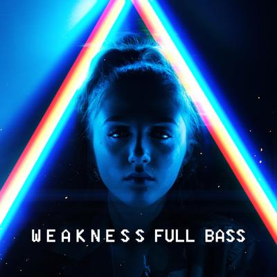 Weakness Full Bass By Dj Barat Terbaru's cover
