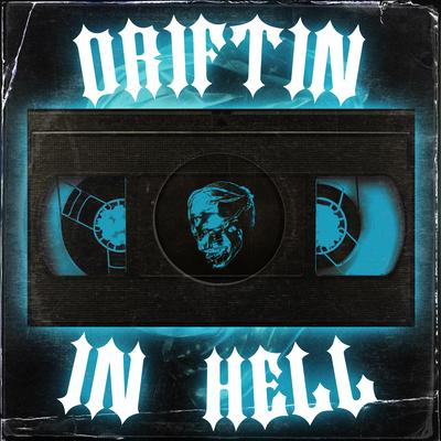 DRIFTIN’ IN HELL (feat. STRAWANGLE) By Helli, STRAWANGLE's cover