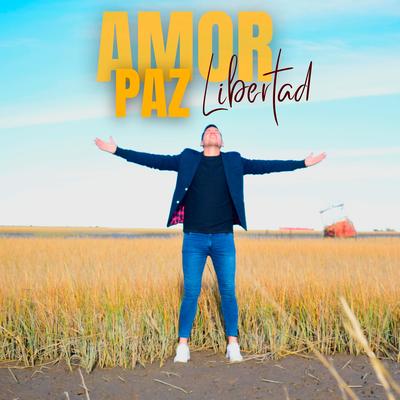 Amor, paz y libertad's cover