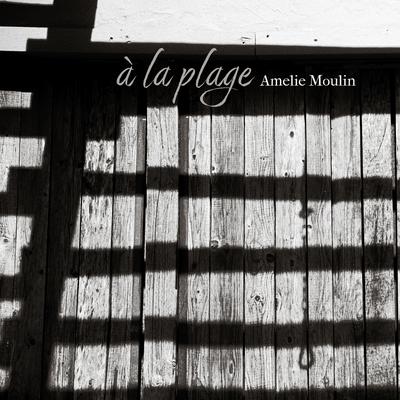 à la plage By Amelie Moulin's cover