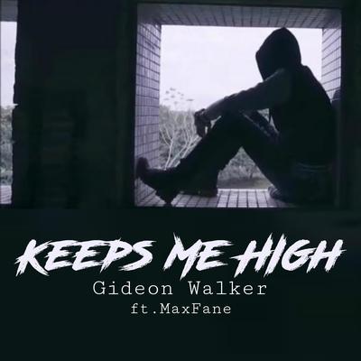 Keeps Me High (feat. MaxFane)'s cover